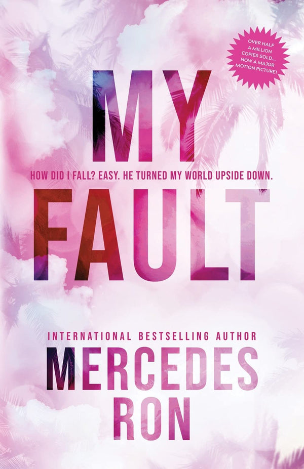My Fault: Now an Amazon Prime Original Movie (Culpable) by Mercedes Ron - used book at Perkology Books