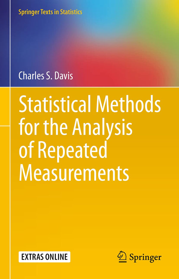 Statistical Methods for the Analysis of Repeated Measurements by Charles S. Davis - used book at Perkology Books