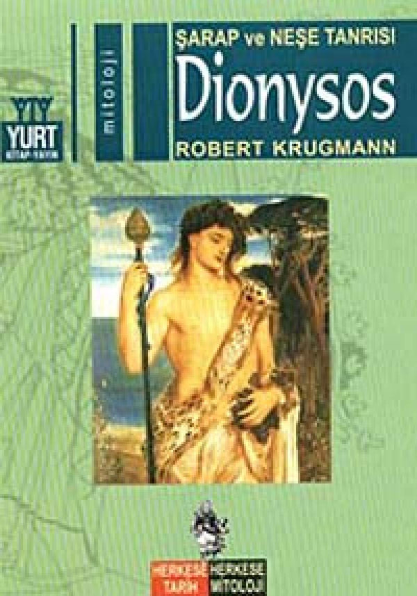 Sarap ve Nese Tanrisi-Dionysos by Robert Krugmann - used book at Perkology Books