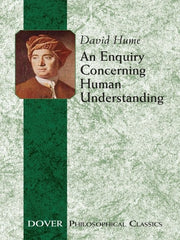 An Enquiry Concerning Human Understanding (Dover Philosophical Classics) Hume, D by David Hume - used book at Perkology Books