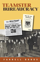 Teamster Bureaucracy (Teamster series) by Farrell Dobbs - used book at Perkology Books