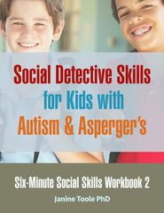 Six Minute Social Skills Workbook 2: Social Detective Skills for Kids with Autis by Janine Toole PhD - used book at Perkology Books