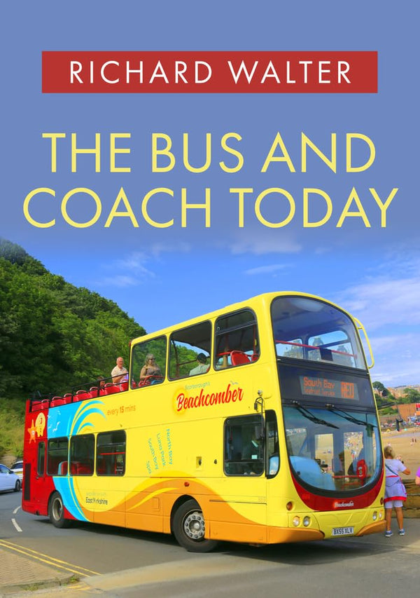 The Bus and Coach Today [Paperback] Walter, Richard by Richard Walter - used book at Perkology Books