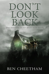 Don't Look Back: A haunting mystery perfect for the long, dark nights by Ben Cheetham - used book at Perkology Books
