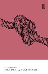 Pull Devil, Pull Baker by Stella Benson - used book at Perkology Books