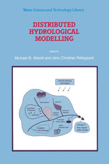 Distributed Hydrological Modelling: 22 (Water Science and Technology Library 22) by Michael B. Abbott - used book at Perkology Books