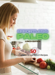 Effortless Paleo - Lunch Edition: 50 Fast and Simple Lunch Recipes Melissa Taylo by Melissa Taylor - used book at Perkology Books