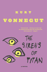 Sirens of Titan: A Novel Kurt Vonnegut by Kurt Vonnegut - used book at Perkology Books