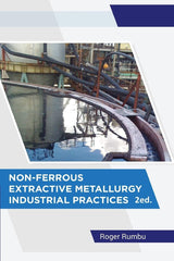 Non-Ferrous Extractive Metallurgy - Industrial Practices - 2nd Ed: 1 [Paperback] by Roger Rumbu - used book at Perkology Books