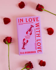 In Love with Love: The Persistence and Joy of Romantic Fiction