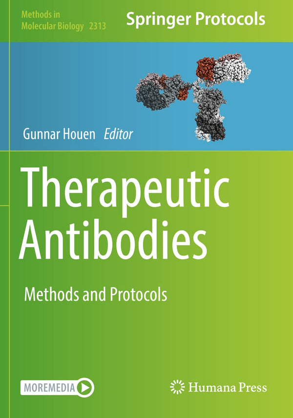 Therapeutic Antibodies: Methods and Protocols: 2313 Methods in Molecular Biology by Gunnar Houen - used book at Perkology Books