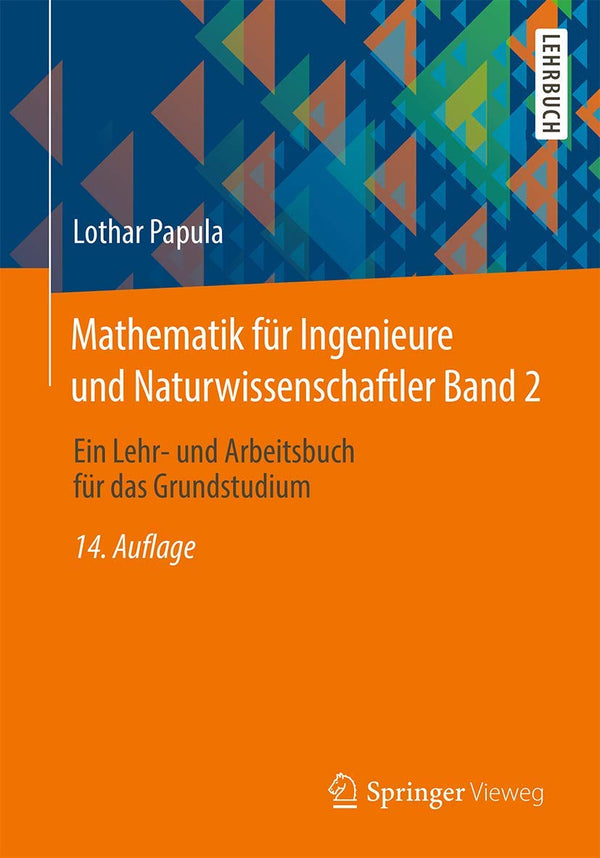 Mathematik für Ingenieure und Naturwissenschaftler Band 2 by Lothar Papula - used book at Perkology Books