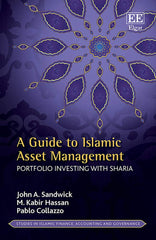 A Guide to Islamic Asset Management: Portfolio Investing with Sharia (Studies in by John A. Sandwick - used book at Perkology Books