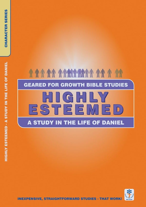 Highly Esteemed: A Study in Daniel: A Study in the life of Daniel by Dorothy Russell - used book at Perkology Books