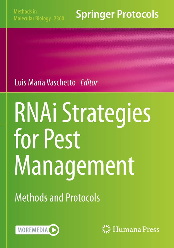 RNAi Strategies for Pest Management: Methods and Protocols: 2360 by Luis María Vaschetto - used book at Perkology Books