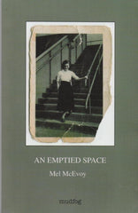 An Emptied Space by Mel McEvoy - used book at Perkology Books