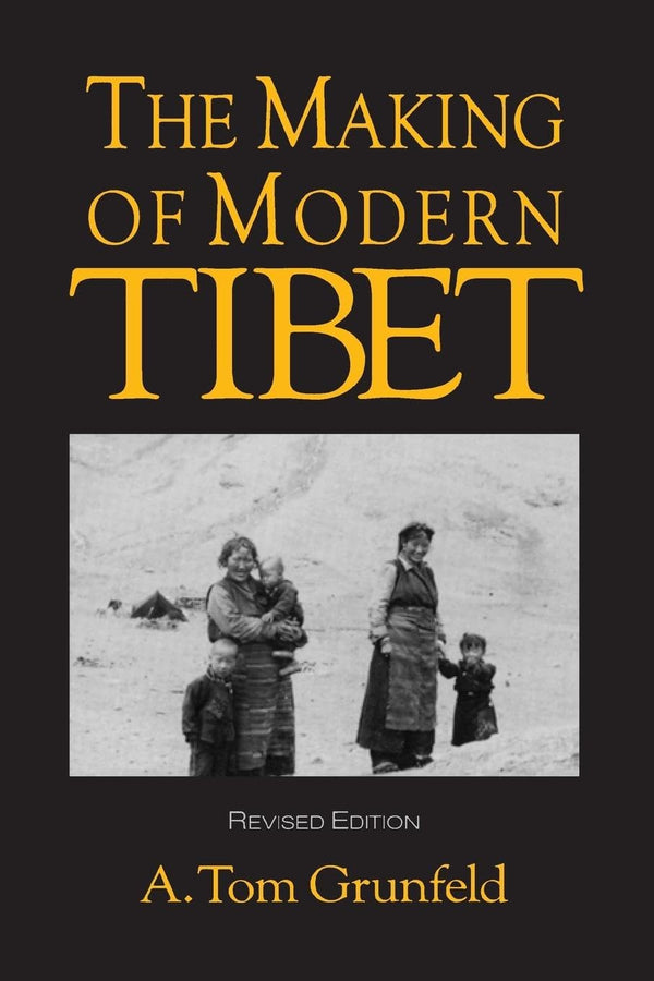 The Making of Modern Tibet (CSIA Studies in International) [Paperback] Grunfeld, by A.Tom Grunfeld - used book at Perkology Books