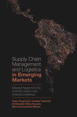 Supply Chain Management and Logistics in Emerging Markets: Selected Papers from  by Hugo Tsugunobu Yoshida Yoshizaki - used book at Perkology Books