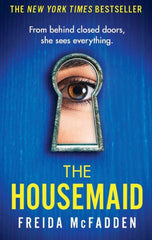 The Housemaid: An absolutely addictive psychological thriller by Freida McFadden by Freida McFadden - used book at Perkology Books