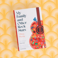 My Family and Other Rock Stars: ‘Gloriously tender and funny . . . by Tiffany Murray - used book at Perkology Books