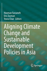 Aligning Climate Change and Sustainable Development Policies in Asia by Hooman Farzaneh - used book at Perkology Books