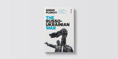 The Russo-Ukrainian War: From the bestselling author of Chernobyl by Serhii Plokhy - used book at Perkology Books