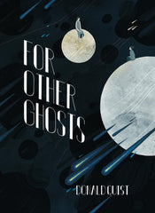 For Other Ghosts by Donald Quist - used book at Perkology Books