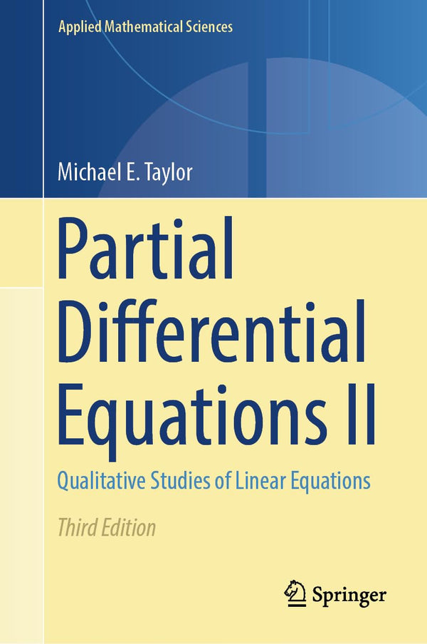 Partial Differential Equations II: Qualitative Studies of Linear Equations: 116 by Michael E. Taylor - used book at Perkology Books