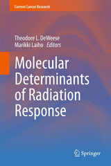 Molecular Determinants of Radiation Response by Theodore L. DeWeese by Theodore L. DeWeese - used book at Perkology Books
