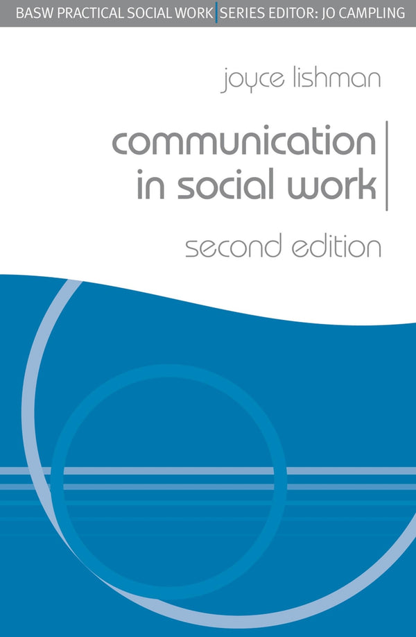 Communication in Social Work (BASW Practical Social Work Series): 75 by Joyce Lishman - used book at Perkology Books