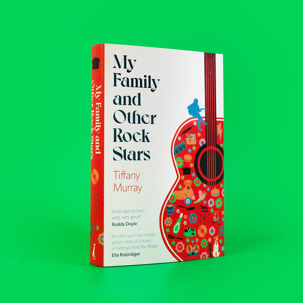 My Family and Other Rock Stars: ‘Gloriously tender and funny . . . by Tiffany Murray - used book at Perkology Books