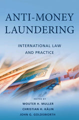 Anti-Money Laundering: International Law and Practice [Hardcover] Wouter H. Mull by Wouter H. Muller - used book at Perkology Books