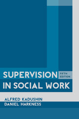 Supervision in Social Work by Alfred Kadushin - used book at Perkology Books