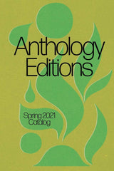 Anthology Editions: Spring 2021 by Various - used book at Perkology Books
