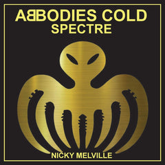Abbodies Cold: SPECTRE by Nicky Melville - used book at Perkology Books