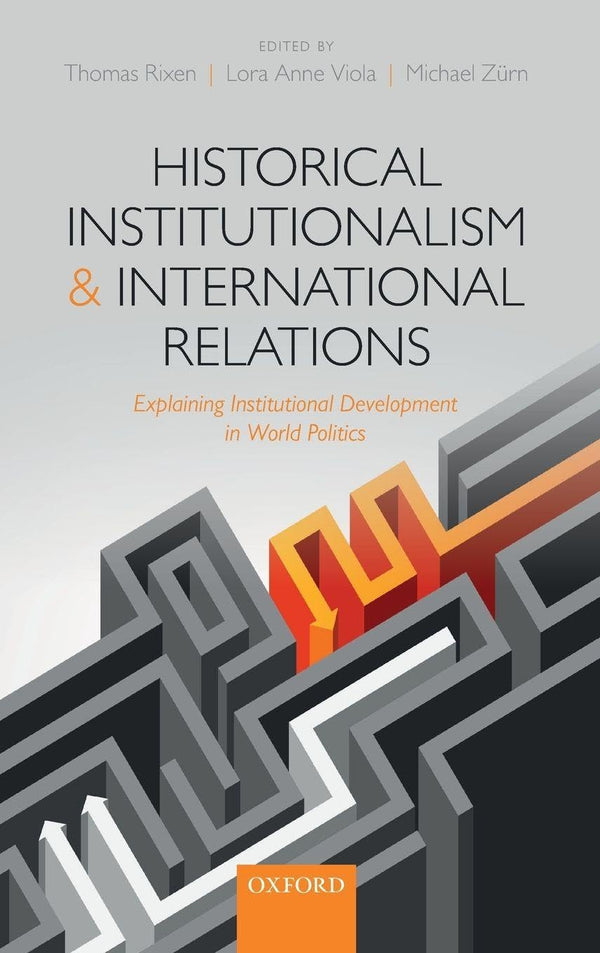 HISTOR INSTITUT & INTERNAT RELATIONS C by Thomas Rixen - used book at Perkology Books