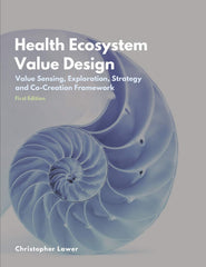 Health Ecosystem Value Design by Christopher Lawer - used book at Perkology Books