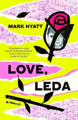 Love, Leda by Mark Hyatt - used book at Perkology Books