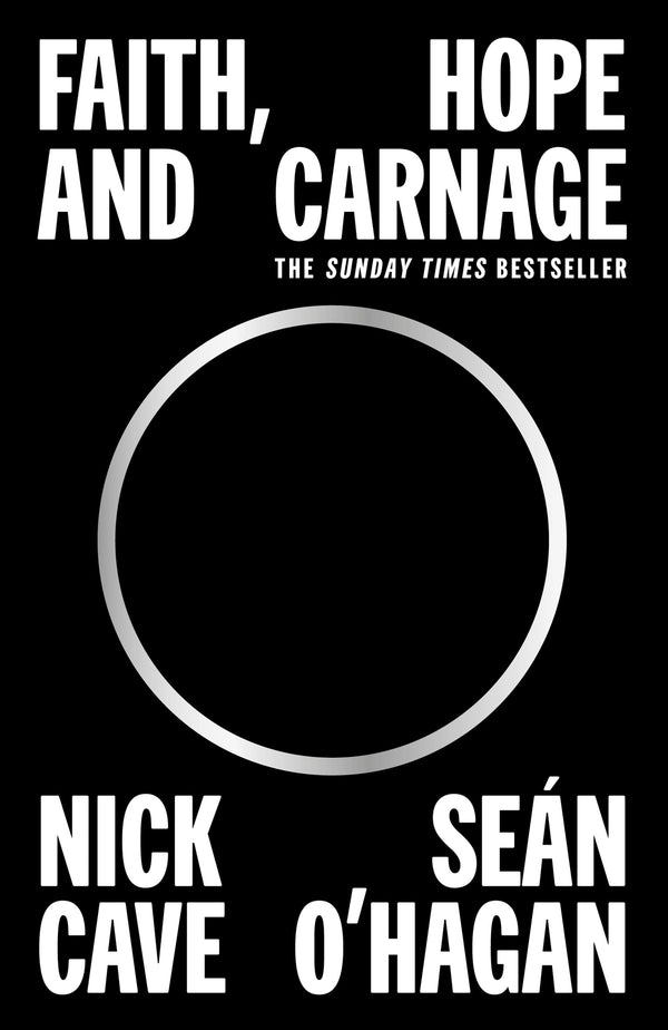 Faith, Hope and Carnage: Sunday Times Bestseller