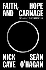 Faith, Hope and Carnage: Sunday Times Bestseller