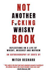 NOT ANOTHER F@CKING WHISKY BOOK