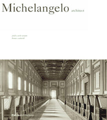 Michelangelo: Architect Mondadori Electa SpA by Mondadori Electa SpA - used book at Perkology Books