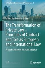 The Transformation of Private Law – Principles of Contract and Tort.. by Maren Heidemann - used book at Perkology Books