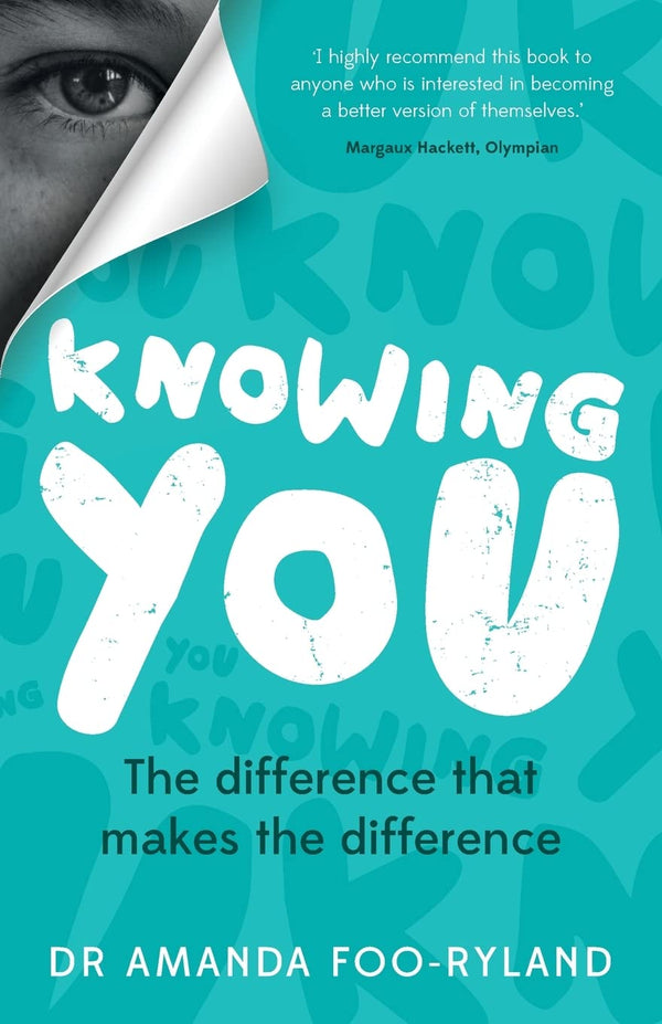 Knowing You: The difference that makes the difference by Dr Amanda Foo-Ryland - used book at Perkology Books