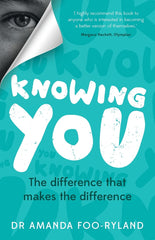 Knowing You: The difference that makes the difference by Dr Amanda Foo-Ryland - used book at Perkology Books