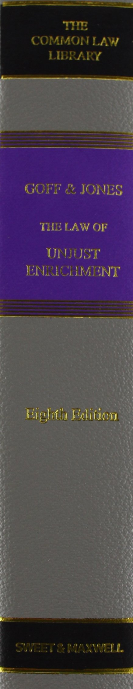 Goff & Jones: The Law of Unjust Enrichment (formerly The Law of Restitution) Mit by Professor Charles Mitchell - used book at Perkology Books