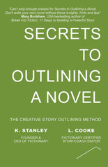 Secrets to Outlining a Novel: 2 (Write Novels That Sell) by K Stanley - used book at Perkology Books