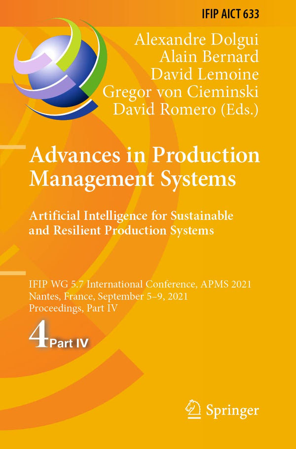 Advances in Production Management Systems. Artificial Intelligence for Sustainab by Alexandre Dolgui - used book at Perkology Books