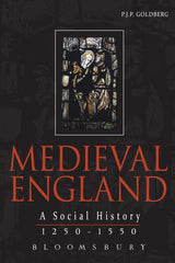 Medieval England: A Social History 1250-1550 (Hodder Arnold Publication) by P.J.P. Goldberg - used book at Perkology Books