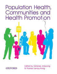 Population Health, Communities and Health Promotion by Sansnee Jirojwong - used book at Perkology Books